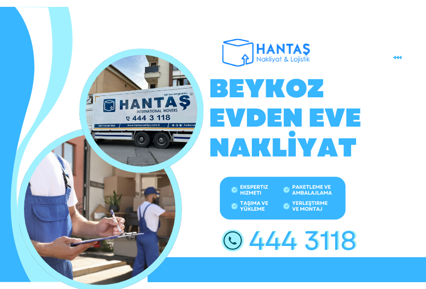 Beykoz Evden Eve Nakliyat | Doğayla İç İçe Güvenli Taşımacılık