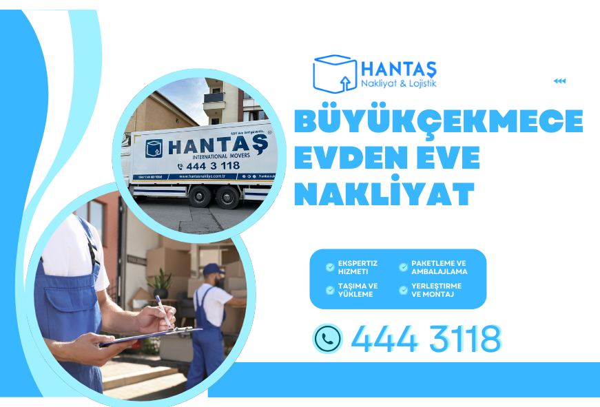 Büyükçekmece Evden Eve Nakliyat | Sahil ve Yeşil Alanlarda Güvenli Taşımacılık