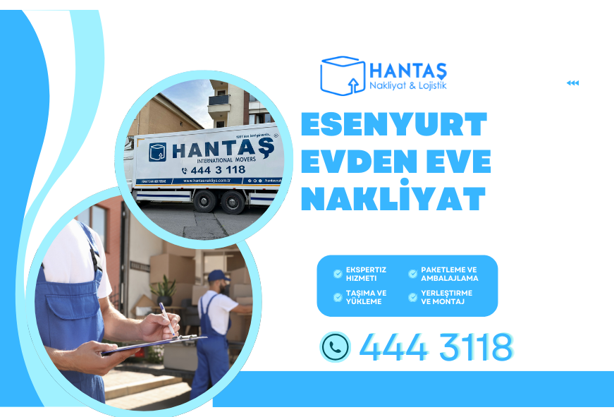 Esenyurt Evden Eve Nakliyat | Modern ve Hızlı Taşımacılık Hizmetleri