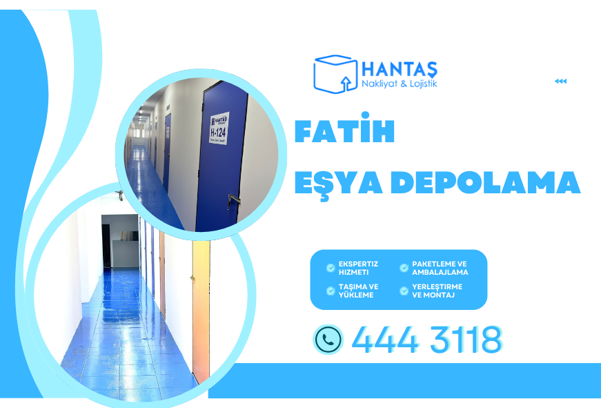 Fatih Eşya Depolama - Güvenli ve Uygun Depo Hizmeti