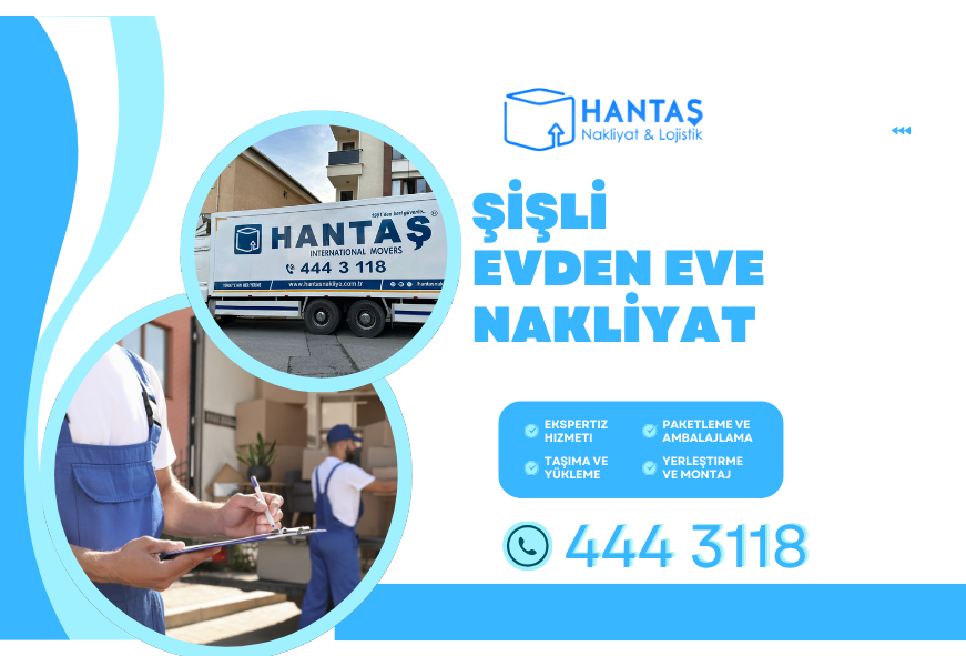 Şişli Evden Eve Nakliyat | İstanbul’un Merkezinde Profesyonel Taşımacılık